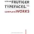 Adrian Frutiger  Typefaces
