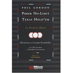 Poker No-Limit Texas Hold'em : La premi�re donne - D�couvertes et le�ons essentielles
