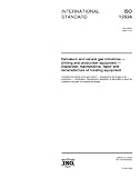ISO 13534:2000, Petroleum and natural gas industries -- Drilling and production equipment -- Inspection, maintenance, repair and remanufacture of hoisting equipment