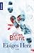 Eisiges Herz: Thriller