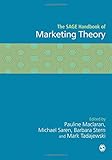 The SAGE handbook of marketing theory