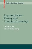 Representation Theory and Complex Geometry