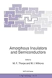 Amorphous insulators and semiconductors