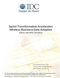 Sprint Transformation Accelerates Wireless Business Data Adoption