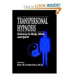 Transpersonal Hypnosis: Gateway to Body, Mind and Spirit