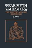 Fear, Myth and History: The Ranters and the Historians
