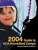 2004 Guide to ACA-Accredited Camps