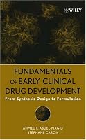Fundamentals of Early Clinical Drug Development: From Synthesis Design to Formulation