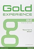 Gold experience. B2, First for schools. Teacher's book