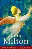 Milton: Everyman`s Poetry: 2 (Everyman Poetry)