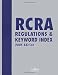 RCRA Regulations & Keyword Index, 2005 Edition (Book w/bind-in CD-ROM)