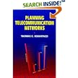 Planning Telecommunication Networks by  Thomas G. Robertazzi