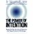 The Power of Intention: Learning to Co-Create Your World Your Way