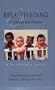 Breastfeeding: Conditions & Diseases a Reference Guide
