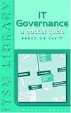 IT Governance: A Pocket Guide Based on COBIT