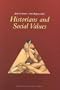 Historians and Social Values