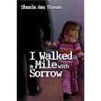 I Walked a Mile with Sorrow