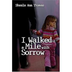 I Walked a Mile with Sorrow