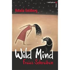 Wild Mind - Freies Schreiben (Taschenbuch)