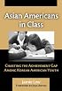 Asian Americans in Class: Charting the Achievement Gap Among Korean American Youth