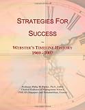 Strategies For Success: Websters Timeline History, 1969 - 2007