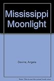 Mississippi moonlight