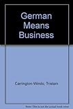 German means business : a multi-media language course in business German