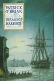 Treason's Harbour: Master & Commander (Aubrey Maturin Series)
