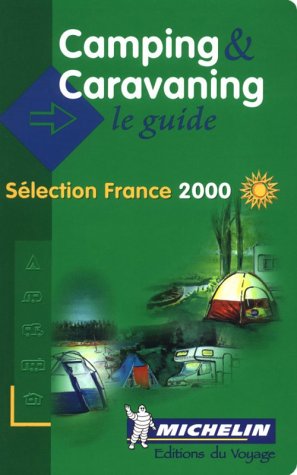 City Travel Guides Discounted  Books : Michelin Camping and Caravanning in France (Michelin Annual Guides)