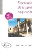 L'économie de la santé en question L'économie de la santé en question