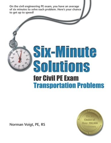 six minute solutions for civil pe exam transportation problems