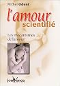 L'amour scientifi&eacute;