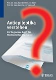 Antiepileptika verstehen. Ein Wegweiser durch den Medikamenten-Dschungel