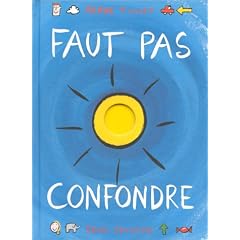Faut pas confondre