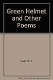 The green helmet and other poems