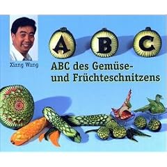 ABC des Gem�se-und Fr�chteschnitzens