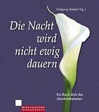 Die Nacht wird nicht ewig dauern