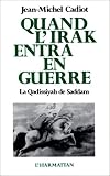 Quand l'Irak entra en guerre