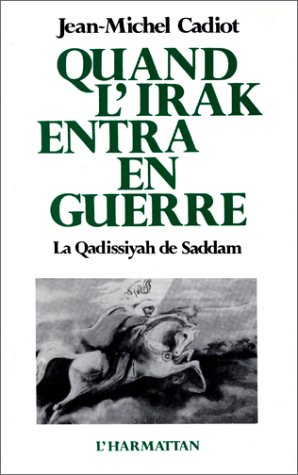 Quand l'Irak entra en guerre