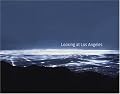 Looking At Los Angeles