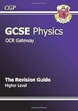 GCSE physics : OCR gateway. Revision guide