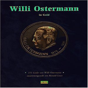 Willi Ostermann - Ostermann In Gold - Zortam Music