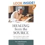 Healing from the Source: The Science and Lore of Tibetan Medicine