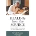 Healing from the Source: The Science and Lore of Tibetan Medicine