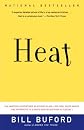 Heat: An Amateur's Adventures as Kitchen Slave, Line Cook, Pasta-Maker, and Apprentice to a Dante-Quoting Butcher in Tuscany (Vintage)