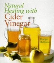 Natural Healing with Cider Vinegar