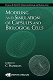 Modeling and Simulation of Capsules and Biological Cells