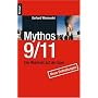 Mythos 9 / 11: Der Wahrheit auf der Spur. Neue Enth�llungen