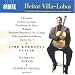 Villa-Lobos: Complete Works for Guitar, Vol.2