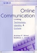 Online Communication : Linking Technology, Identity, and Culture (Lea's Communication Series)